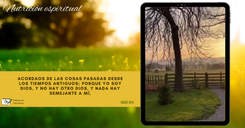 Nutrición Espiritual – Isaías 46:9