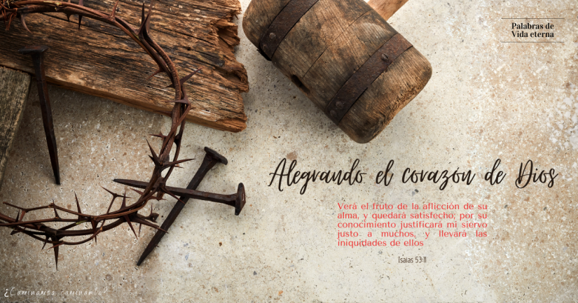 ALEGRANDO EL CORAZÓN DE DIOS