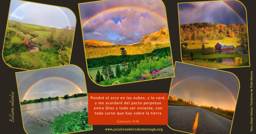 Bellezas Naturales – Génesis 9:8-17