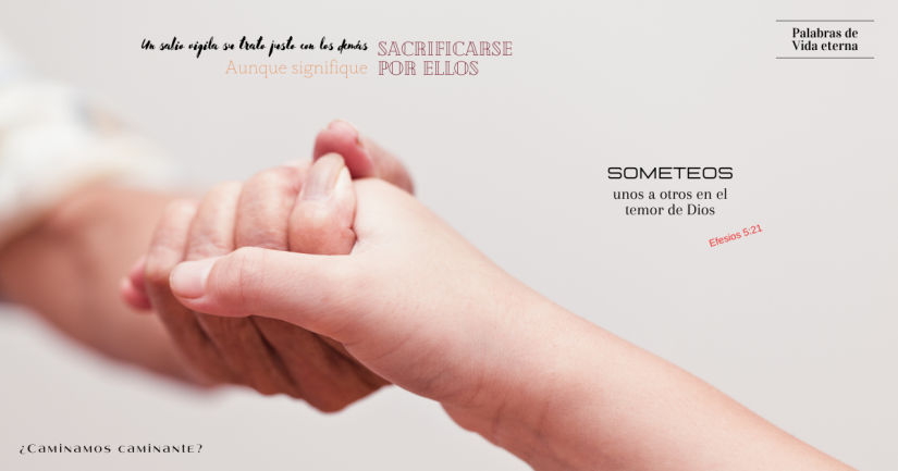 Un sabio vigila su trato justo con los demás