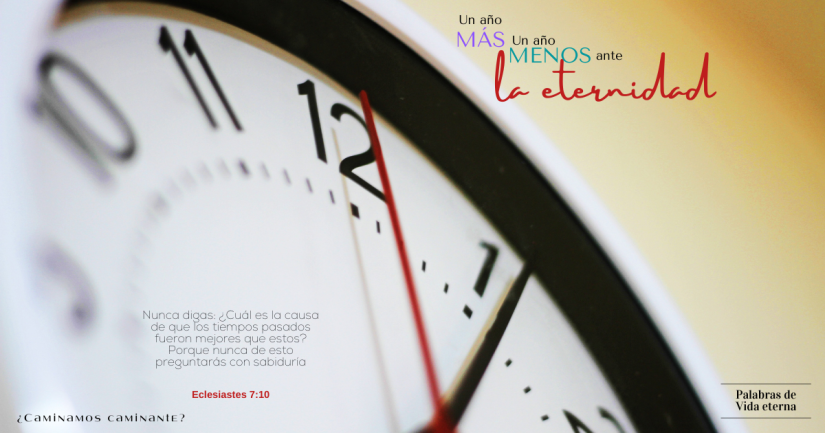 Un año más y un año menos ante la eternidad