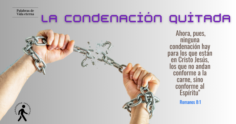 LA CONDENACIÓN QUITADA