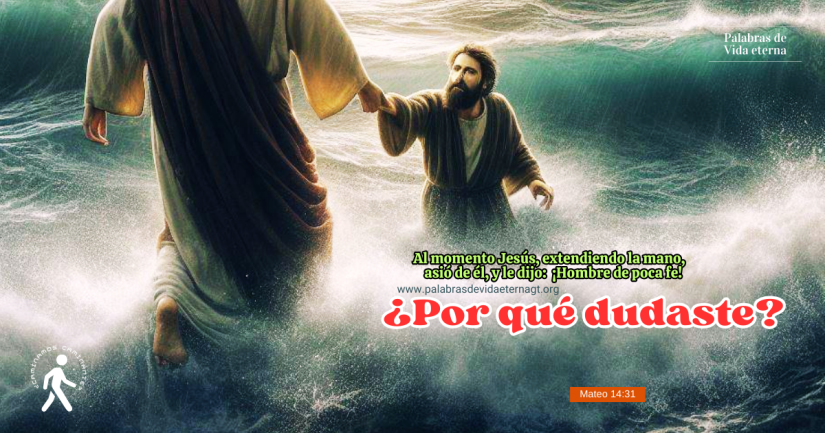 EL TEMOR POR LA DUDA: EL SEÑOR SIGUE AHI