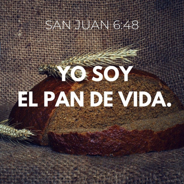 Yo soy el Pan de Vida