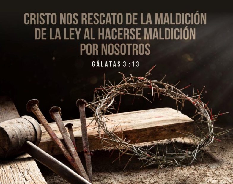 Cristo nos redimió de la maldición de la ley
